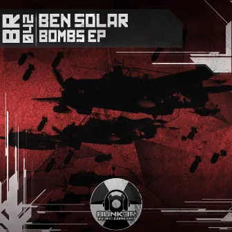 Bombs EP by Ben Solar