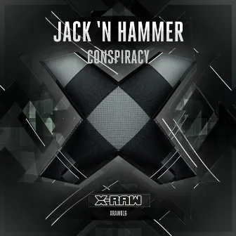 Conspiracy by Jack 'N Hammer