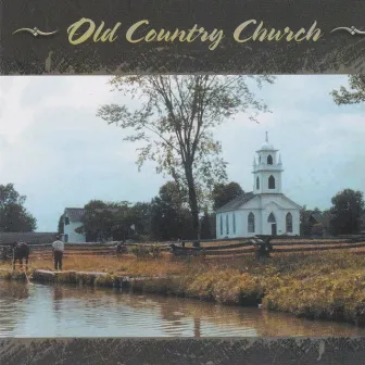 Old Country Church by The Nashville Singers