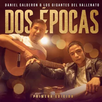 Dos Épocas by Los Gigantes Del Vallenato