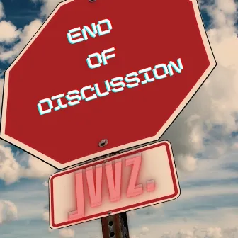 End of Discussion by Jvvz.