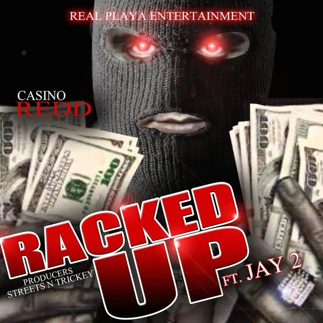 Racked Up (Ft) Jay 2