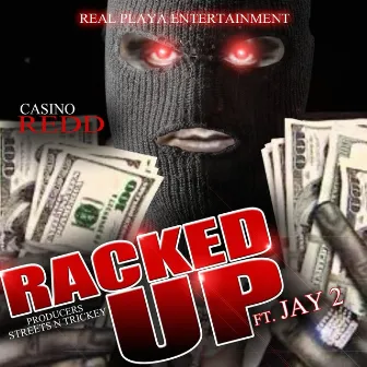 Racked Up by Casino Redd