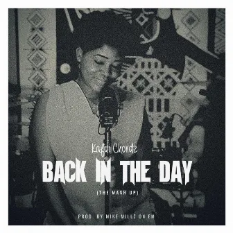 Back in the Day by Kafui Chordz