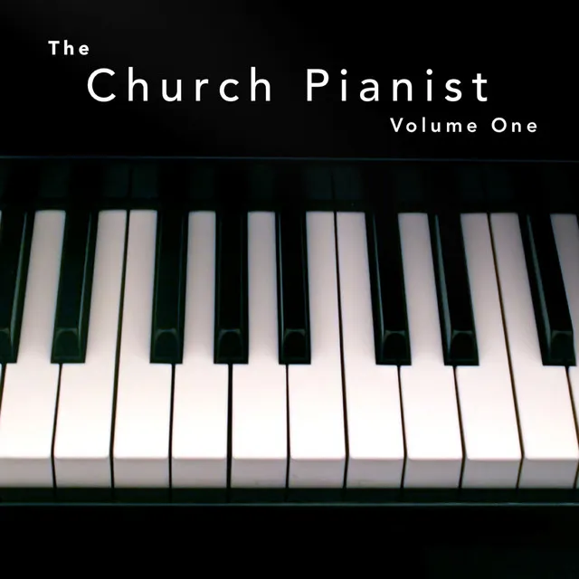 The Church Pianist, Vol.1