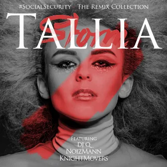 Social Security - The Remix Collection by Tallia Storm