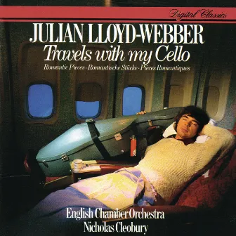 Travels With My Cello by Julian Lloyd Webber