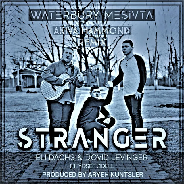 Stranger (Akiva Hammond Remix)