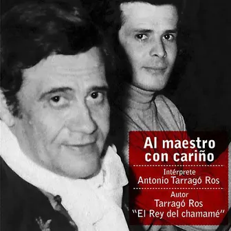 Al Maestro Con Cariño by Antonio Tarragó Ros