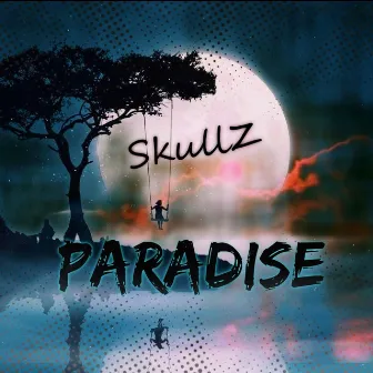 Paradise by SkullZ