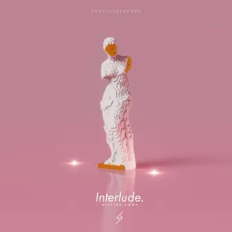 Interlude by Glitter Soda