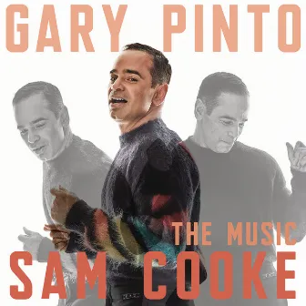 Sam Cooke the Music by Gary Pinto