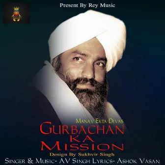 Gurbachan Ka Mission by AV Singh