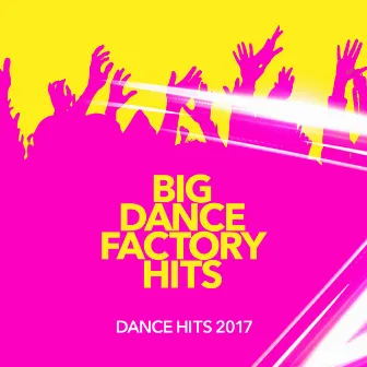 Big Dance Factory Hits by Unknown Artist