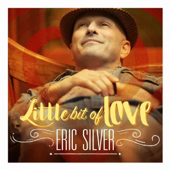 Little Bit of Love (Remix) by Eric Silver