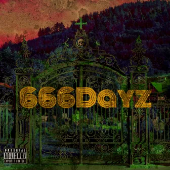 666dayz by Kace Cayne