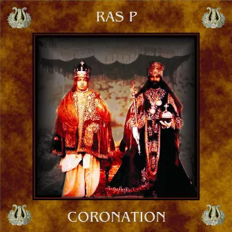 Coronation by Ras P