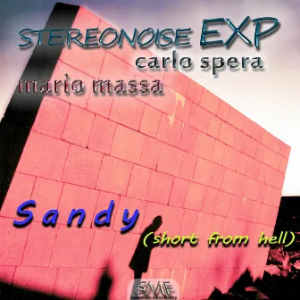 Sandy (short from hell) by Stereonoise Exp