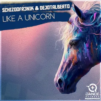 Like A Unicorn by Schizoofr3nik