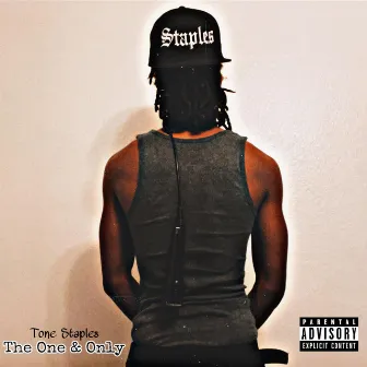 The One & Only by Tone Staples