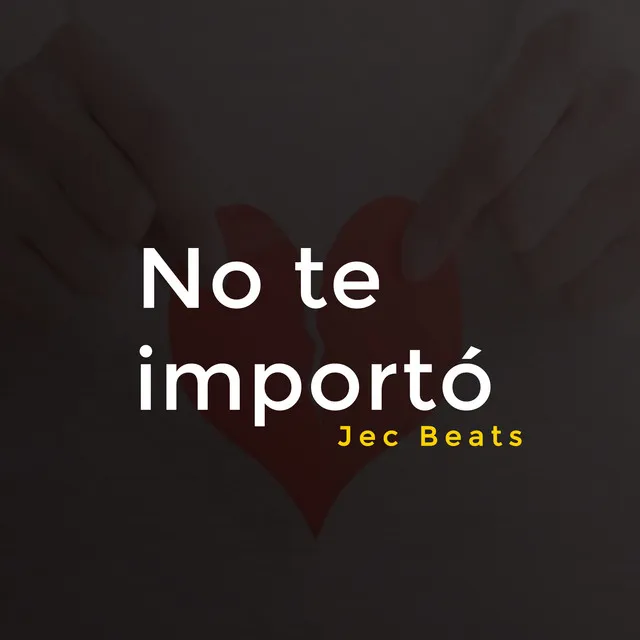 No Te Importó