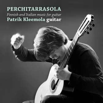 Perchitarrasola by Patrik Kleemola