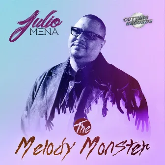 The Melody Monster by Julio Mena