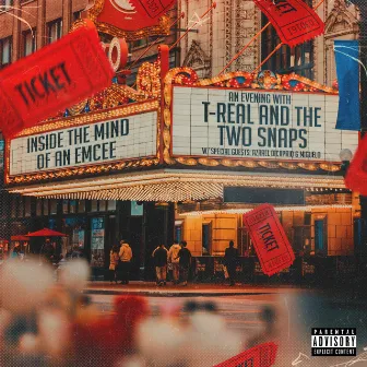 Inside the Mind of an Emcee: An Evening with T-Real and the Two Snaps by Big T-Rizzy