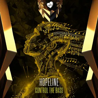 Control The Bass by Hopeline