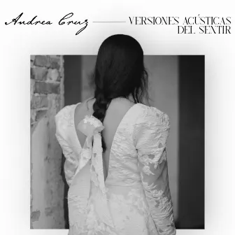 Versiones acústicas del sentir II by Andrea Cruz