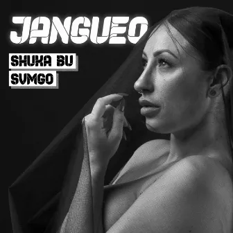 Jangueo by Shuka Bu