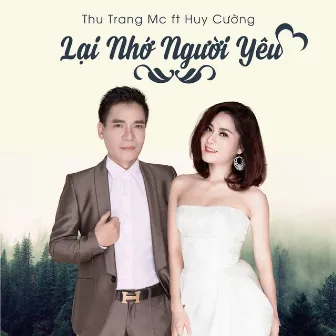 Lai Nho Nguoi Yeu by Thu Trang MC