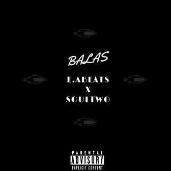 Balas by E.ABeats