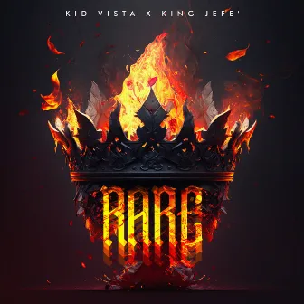 Rare by King Jefe'