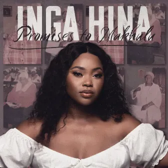 Promises To Makhulu by Inga Hina