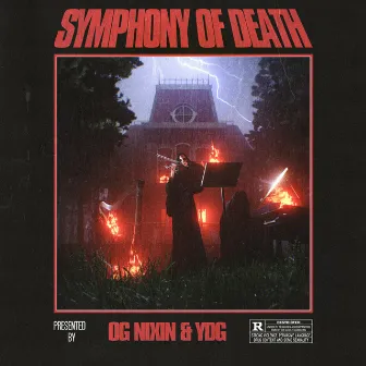 Symphony of Death by OG Nixin