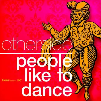 People Like to Dance by Otherside