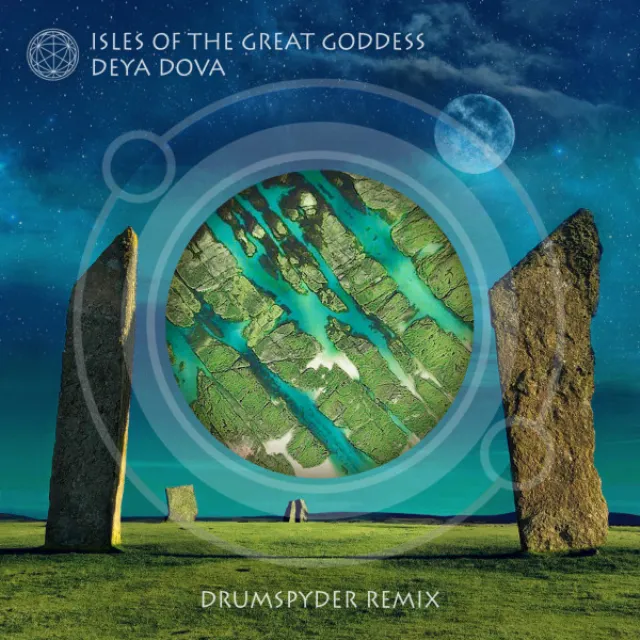 Isles of the Great Goddess (Drumspyder Remix)