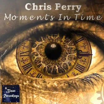 Moments In Time by Chris Perry