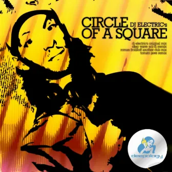 Circle Of A Square by Dj Electric