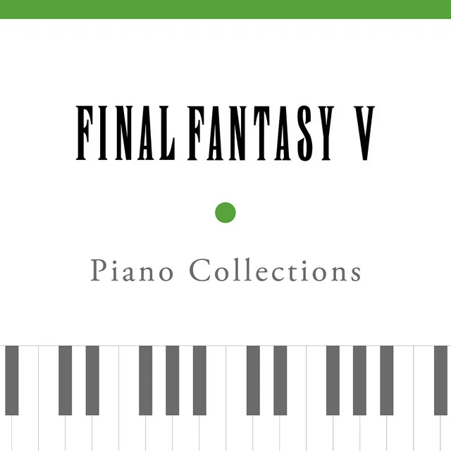 Piano Collections FINAL FANTASY V