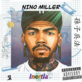 INERTIA by Nino Miller