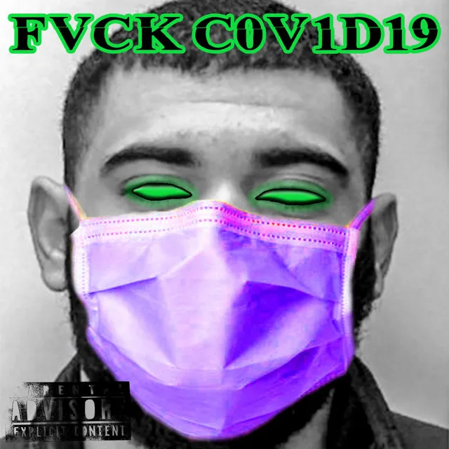 Fuck Covid 19 Freestyle