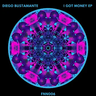 I Got Money EP by Diego Bustamante