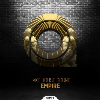 Empire by Lake House Sound