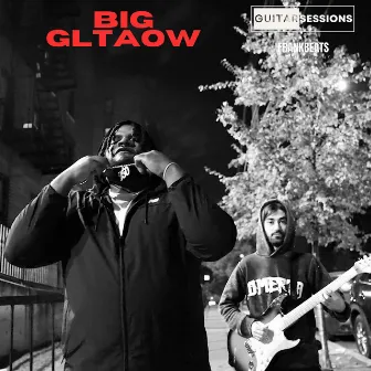 Big Gltaow Guitar Session, Pt. 2 by Big GLTAOW