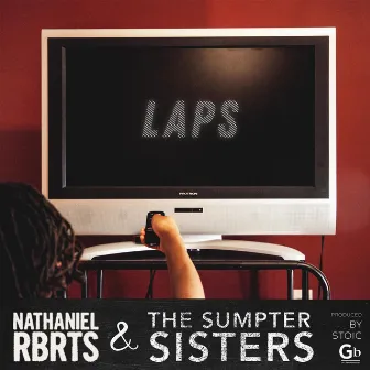 Laps by Nathaniel Rbrts