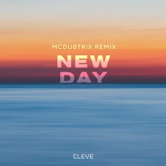 New Day (McDubtrix Remix) by CLEVE