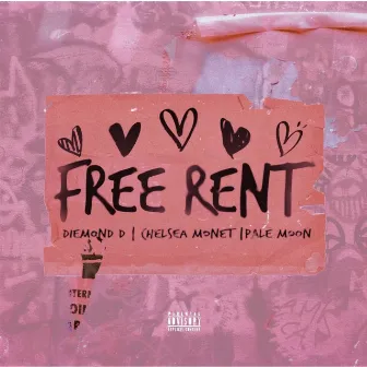 Free Rent by Chelsea Monet