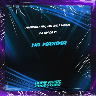 Na Máxima by DJ WIN DA ZL